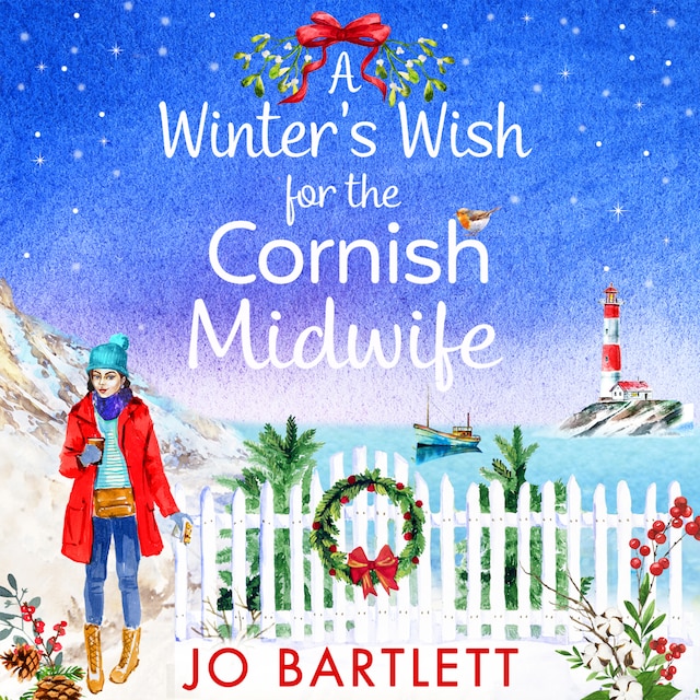 A Winter's Wish For The Cornish Midwife - The Cornish Midwife Series, Book 3 (Unabridged)