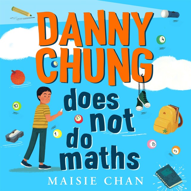 Kirjankansi teokselle Danny Chung Does Not Do Maths