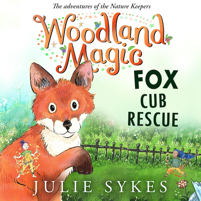 Book cover for Woodland Magic 1: Fox Cub Rescue