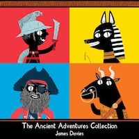 The Ancient Adventures Collection