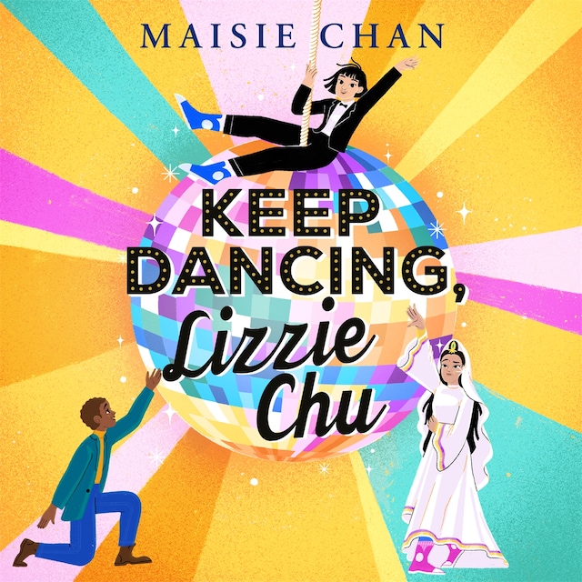 Kirjankansi teokselle Keep Dancing, Lizzie Chu