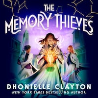 The Memory Thieves (The Marvellers 2)