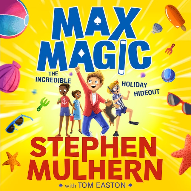 Boekomslag van Max Magic: The Incredible Holiday Hideout (Max Magic 3)
