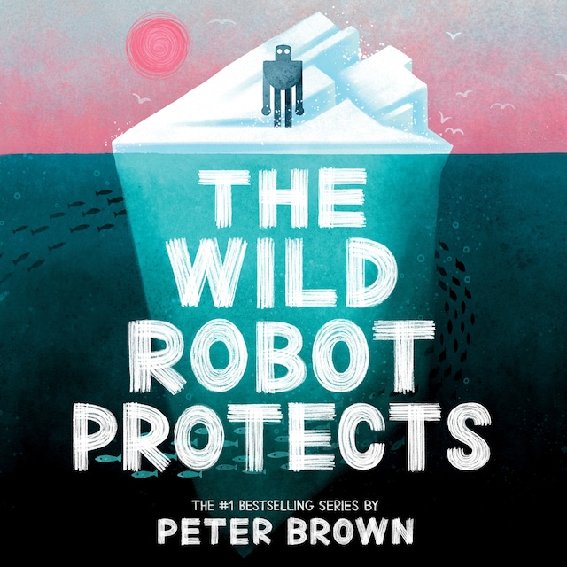 Book cover for The Wild Robot Protects