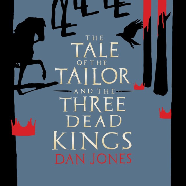 Book cover for The Tale of the Tailor and the Three Dead Kings