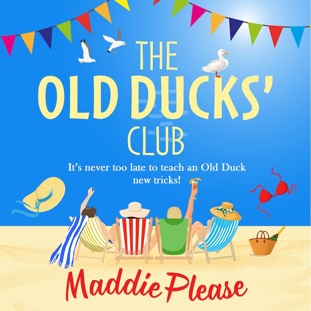 Couverture de livre pour The Old Ducks' Club - A laugh out loud, feel good read for 2021 (Unabridged)