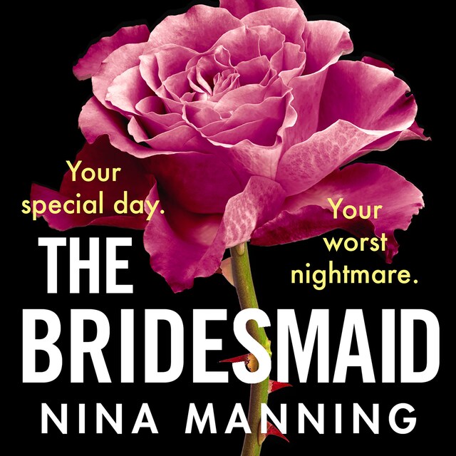 Book cover for Bridesmaid - The addictive psychological thriller that everyone is talking about (Unabridged)