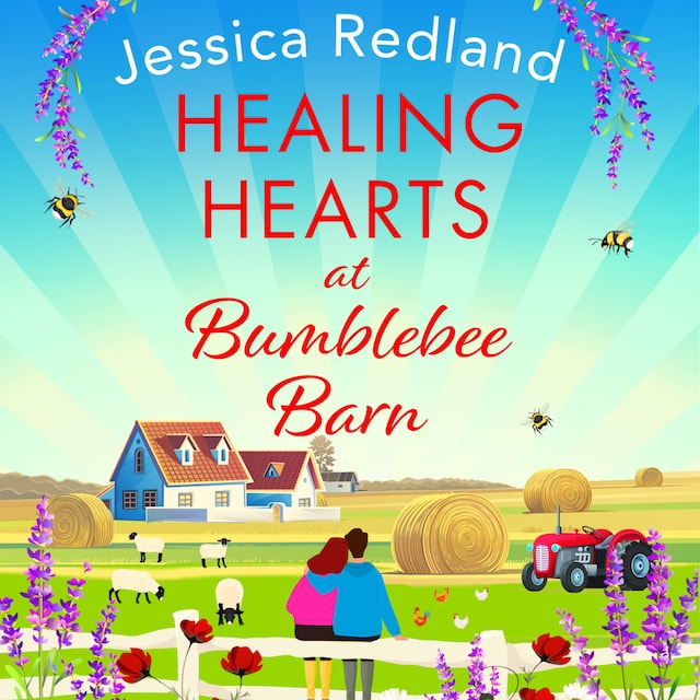 Okładka książki dla Healing Hearts at Bumblebee Barn - A BRAND NEW feel good standalone novel from Jessica Redland, author of the Hedgehog Hollow series, for 2023 (Unabridged)
