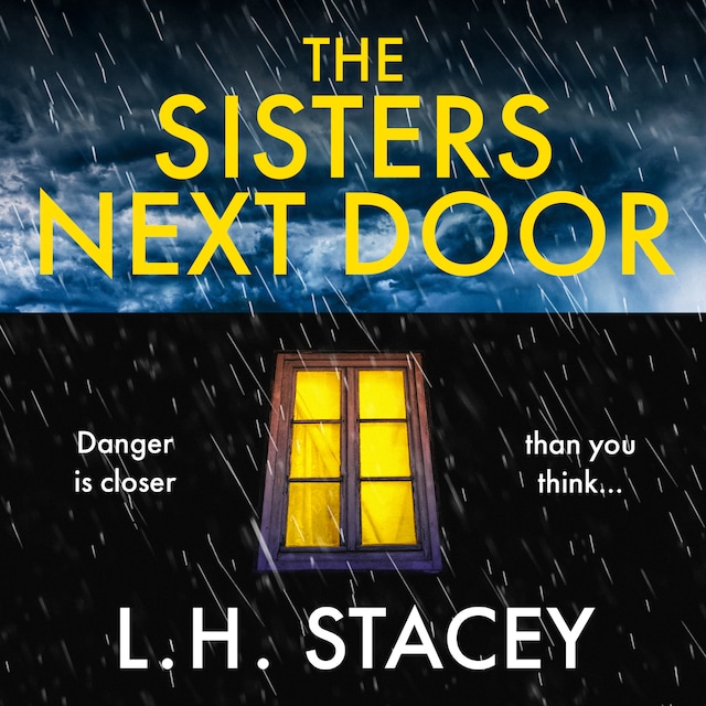 Book cover for The Sisters Next Door - A gripping psychological thriller that will keep you hooked (Unabridged)