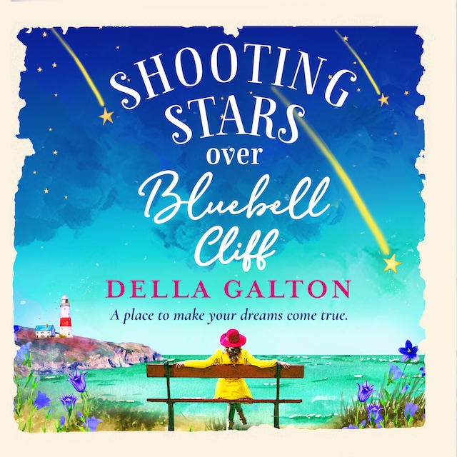 Buchcover für Shooting Stars Over Bluebell Cliff - A wonderfully fun, escapist read for summer 2021 (Unabridged)