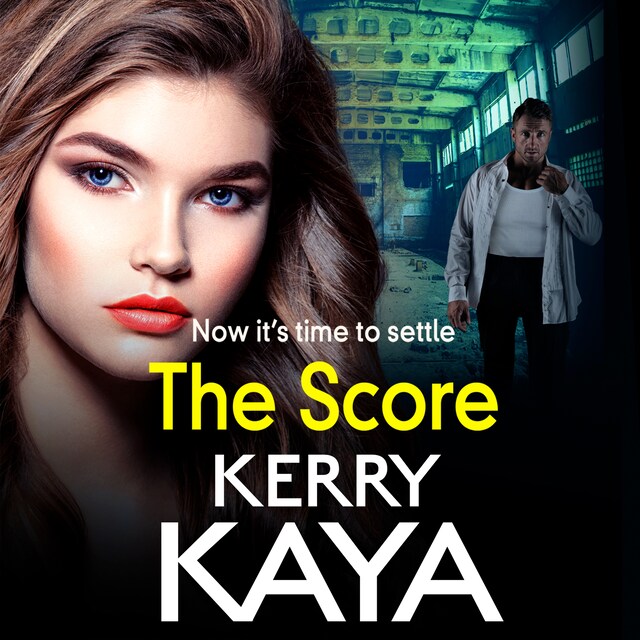 Kirjankansi teokselle The Score - A BRAND NEW gritty, gripping gangland thriller from Kerry Kaya for 2021 (Unabridged)