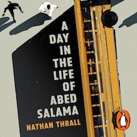 A Day in the Life of Abed Salama