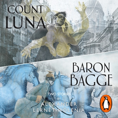 Count Luna and Baron Bagge