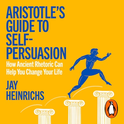 Aristotle's Guide to Self-Persuasion