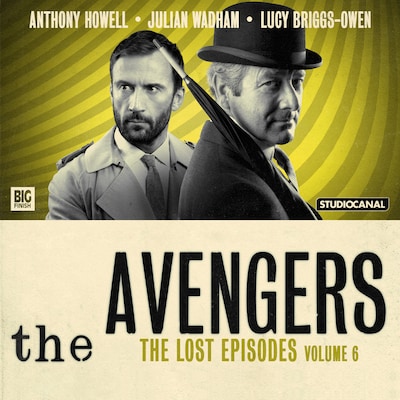 Avengers - The Lost Episodes Volume 06