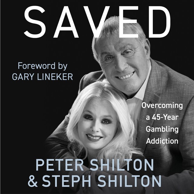 Book cover for Saved - Overcoming a 45-Year Gambling Addiction (Unabridged)