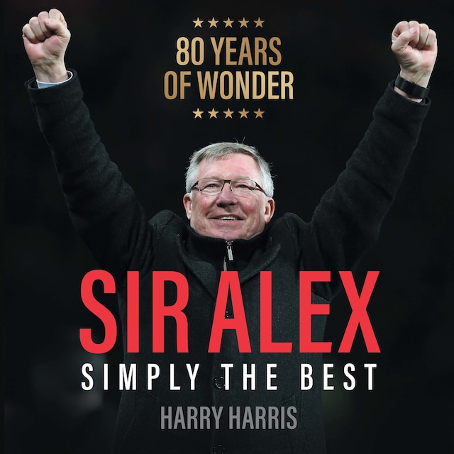 Book cover for Sir Alex - Simply The Best (Unabridged)