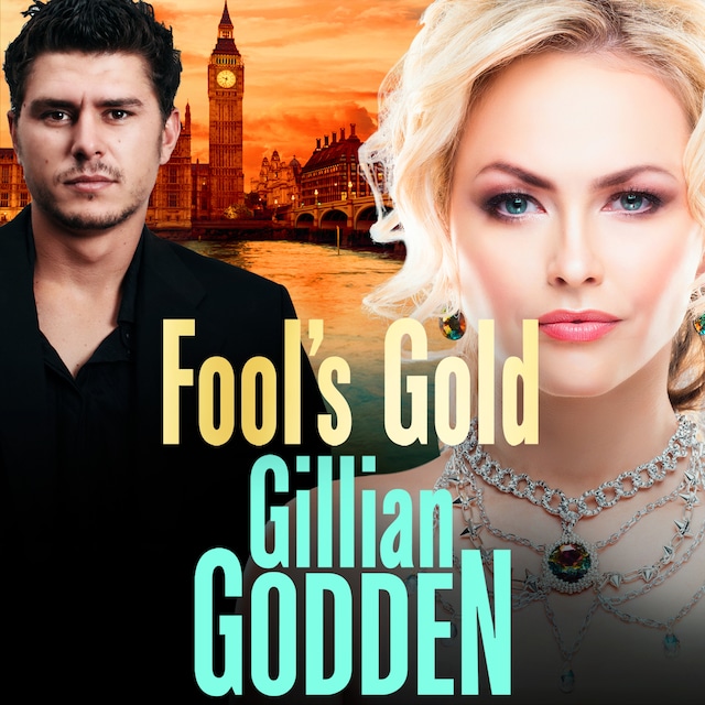Kirjankansi teokselle Fool's Gold - The brand new gritty, action-packed thriller from Gillian Godden (Unabridged)