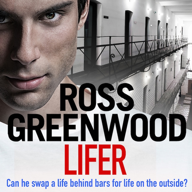 Book cover for Lifer - An action-packed, shocking crime thriller from Ross Greenwood (Unabridged)