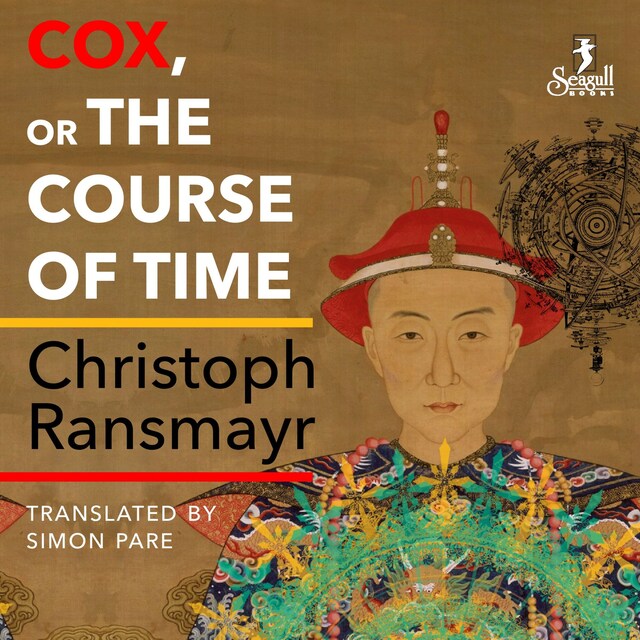 Book cover for Cox - or The Course of Time (Unabridged)