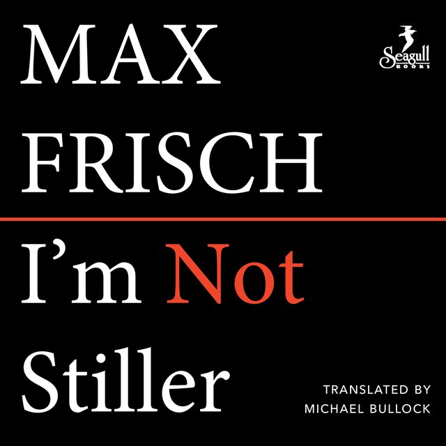 Book cover for I'm Not Stiller (Unabridged)