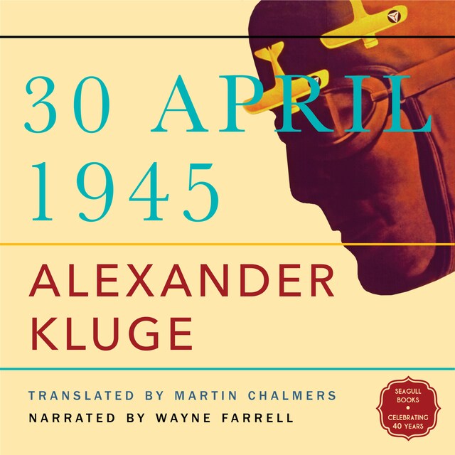 Book cover for 30. Apr 45 - The Day Hitler Shot Himself and Germany's Integration with the West Began (Unabridged)