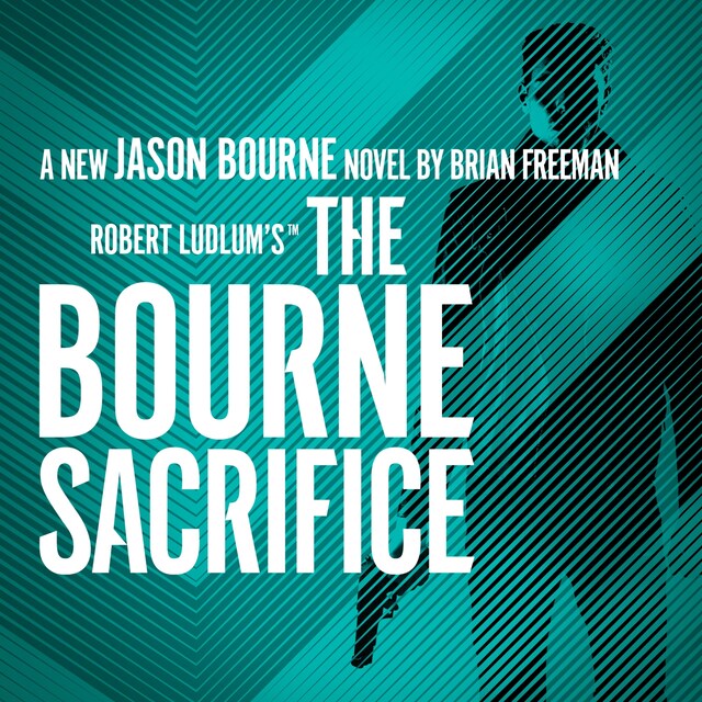 Book cover for Robert Ludlum's™ The Bourne Sacrifice