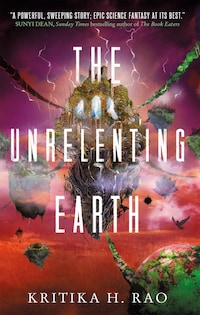 The Rages Trilogy - The Unrelenting Earth
