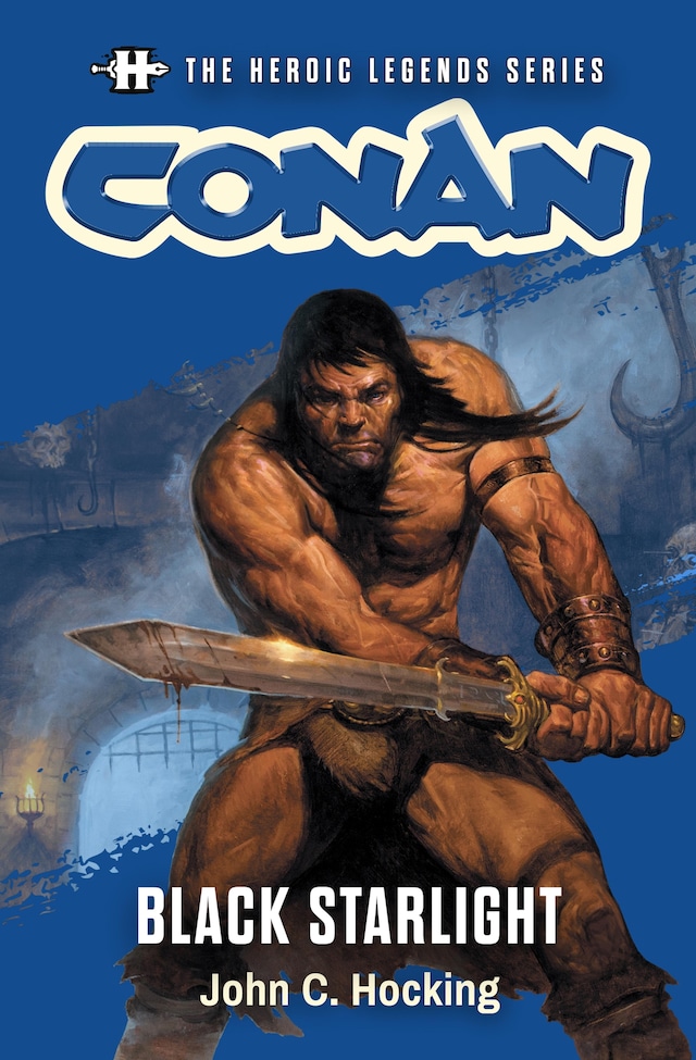 Boekomslag van The Heroic Legends Series - Conan: Black Starlight