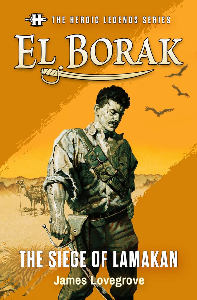 Kirjankansi teokselle The Heroic Legends Series - El Borak: The Siege of Lamakan