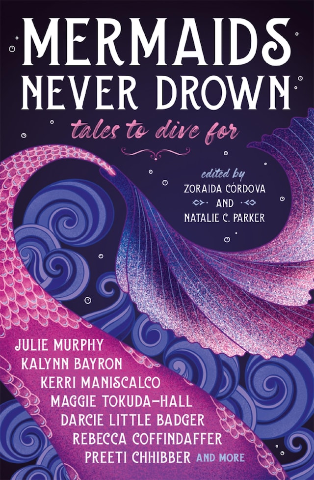 Kirjankansi teokselle Mermaids Never Drown: Tales to Dive For