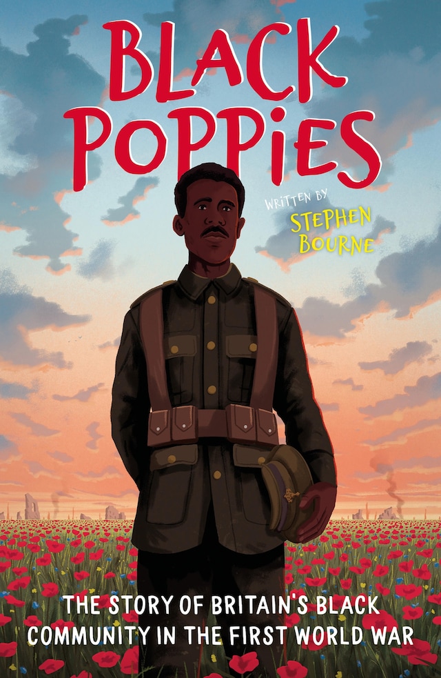 Book cover for Black Poppies: The Story of Britain's Black Community in the First World War