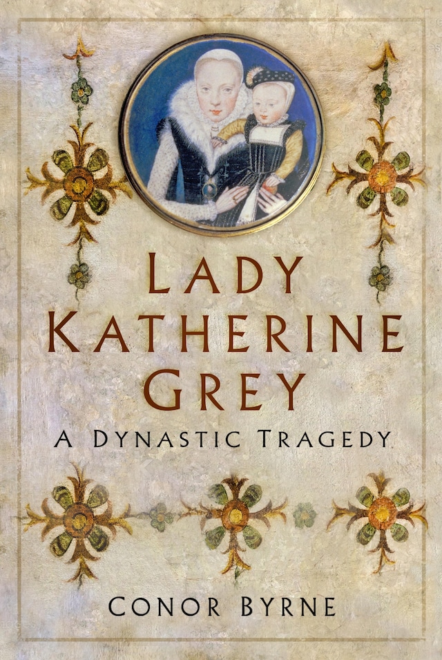 Kirjankansi teokselle Lady Katherine Grey
