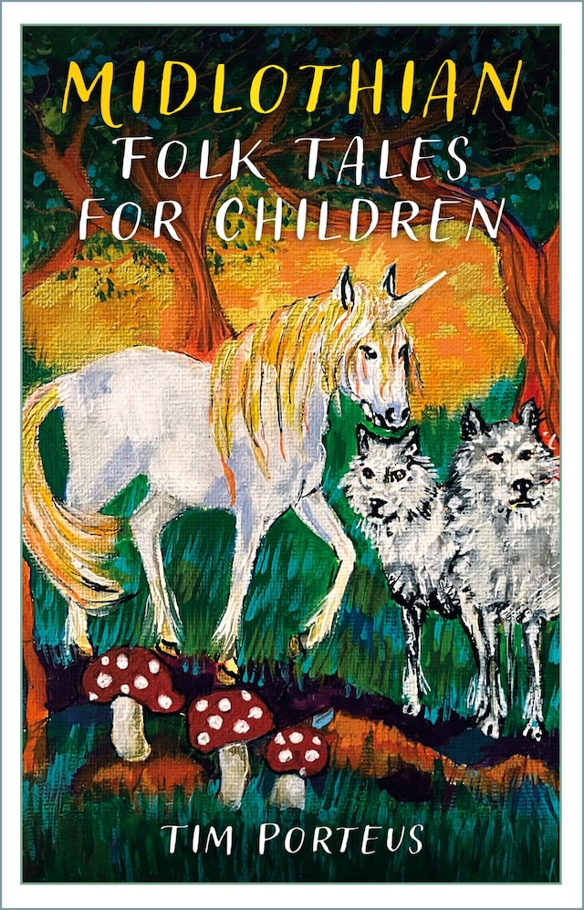 Book cover for Midlothian Folk Tales for Children