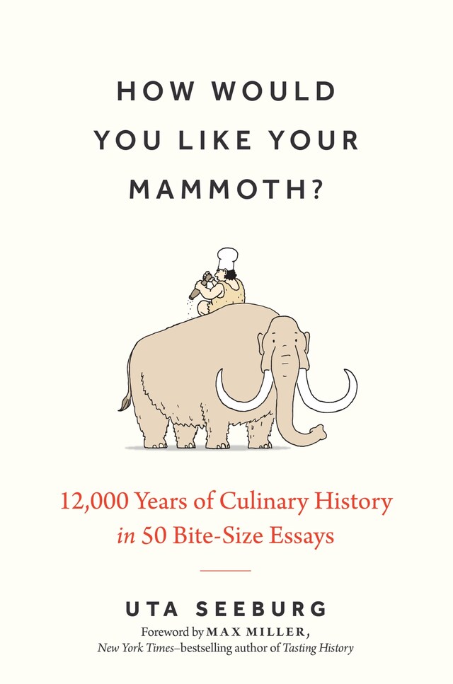 Book cover for How Would You Like Your Mammoth?