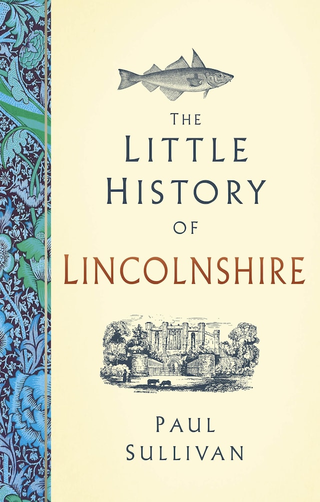 Bogomslag for The Little History of Lincolnshire