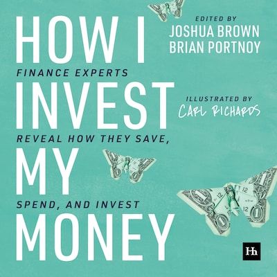 How I Invest My Money