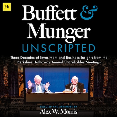 Buffett and Munger Unscripted