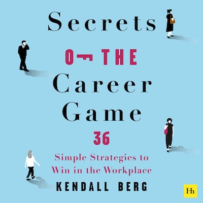 Secrets of the Career Game