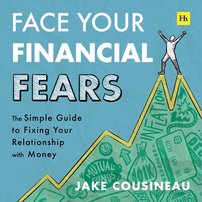 Face Your Financial Fears