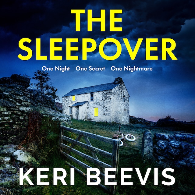 Book cover for The Sleepover - The brand new unputdownable, page turning psychological thriller from bestseller Keri Beevis for 2022 (Unabridged)