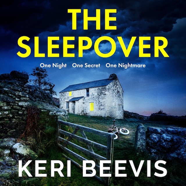 Kirjankansi teokselle The Sleepover - The brand new unputdownable, page turning psychological thriller from bestseller Keri Beevis for 2022 (Unabridged)