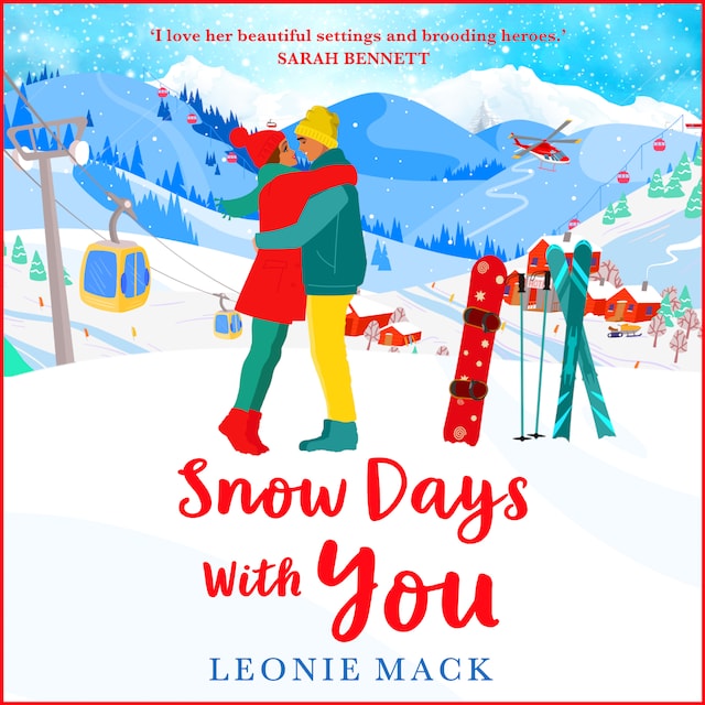 Boekomslag van Snow Days With You - A BRAND NEW perfect uplifting winter romance from Leonie Mack for 2023 (Unabridged)