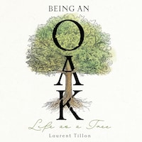 Being an Oak