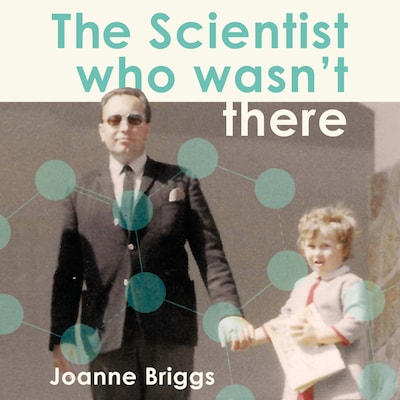 The Scientist Who Wasn't There
