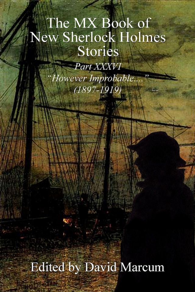 The MX Book of New Sherlock Holmes Stories - Part XXXVI