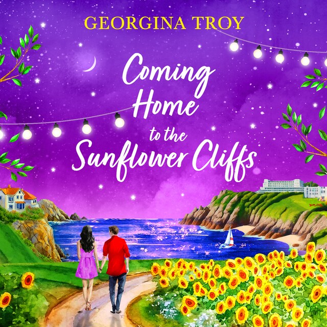 Boekomslag van Coming Home to the Sunflower Cliffs - Sunflower Cliffs, Book 4 (Unabridged)