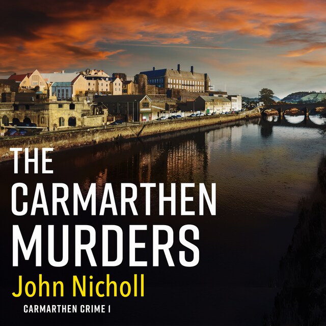 Boekomslag van The Carmarthen Murders - Carmarthen Crime, Book 1 (Unabridged)