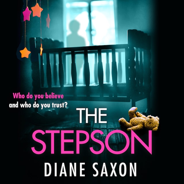Book cover for The Stepson - A BRAND NEW completely addictive psychological thriller for summer 2023 from Diane Saxon (Unabridged)