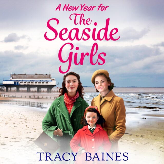 Kirjankansi teokselle A New Year for The Seaside Girls - The Seaside Girls, Book 3 (Unabridged)